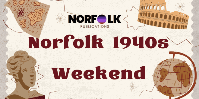 Norfolk 1940s Weekend A Nostalgic Journey into Wartime Britain