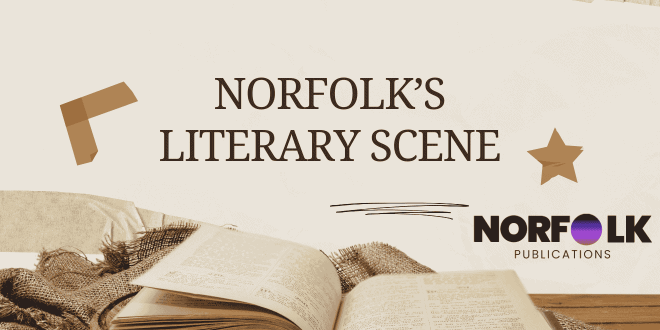 Norfolk’s Literary Scene A Rich Tapestry of Past and Present