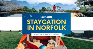 Staycation in Norfolk The Ultimate Guide to Exploring This Beautiful County