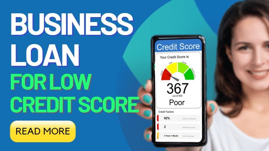 Small business loan low credit score