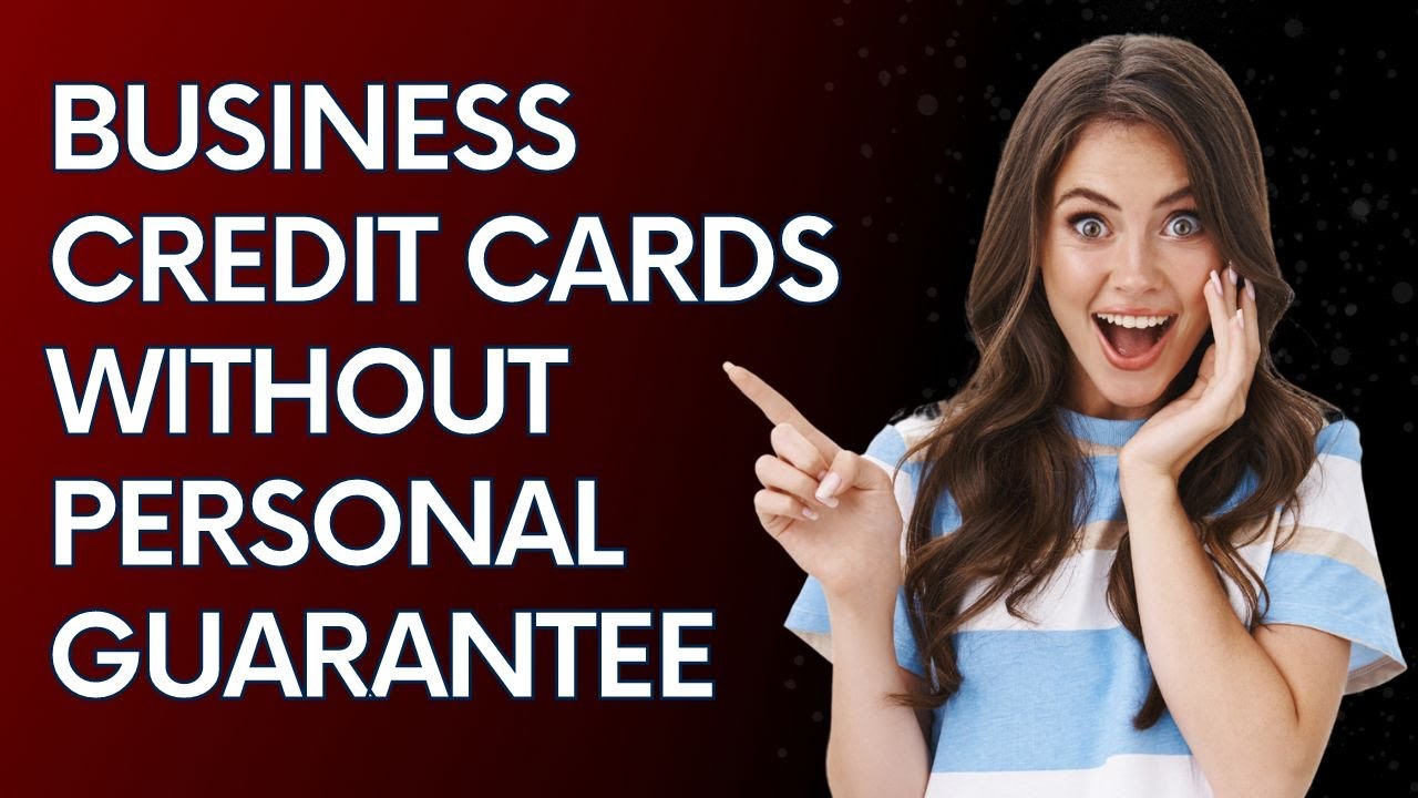 No personal guarantee business credit cards list