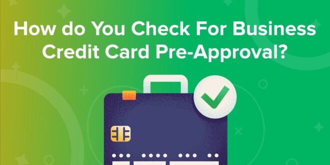 Prequalify for a business credit card