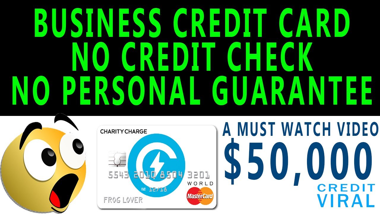 Non personal guarantee business credit card